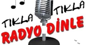 Radyo Dinle Canlı Radyo Yayınları